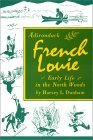 Adirondack French Louie -- The Book